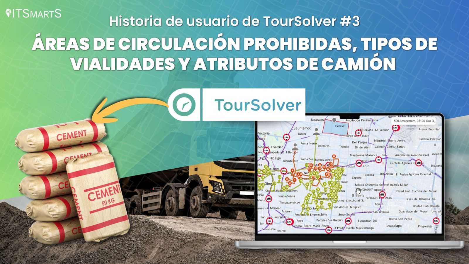 Historia de usuario de TourSolver # 3: Areas de circulación Prohibidas, Tipos de Vialidades y Atributos de camión 
