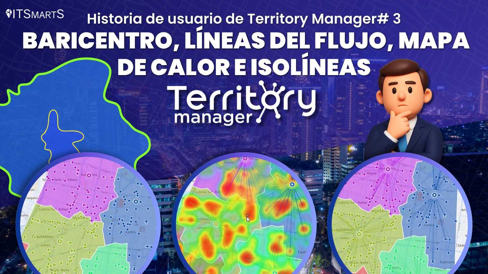 Historia de usuario de TerritoryManager # 3: Baricentro, líneas del flujo, Mapa de Calor e Isolíneas